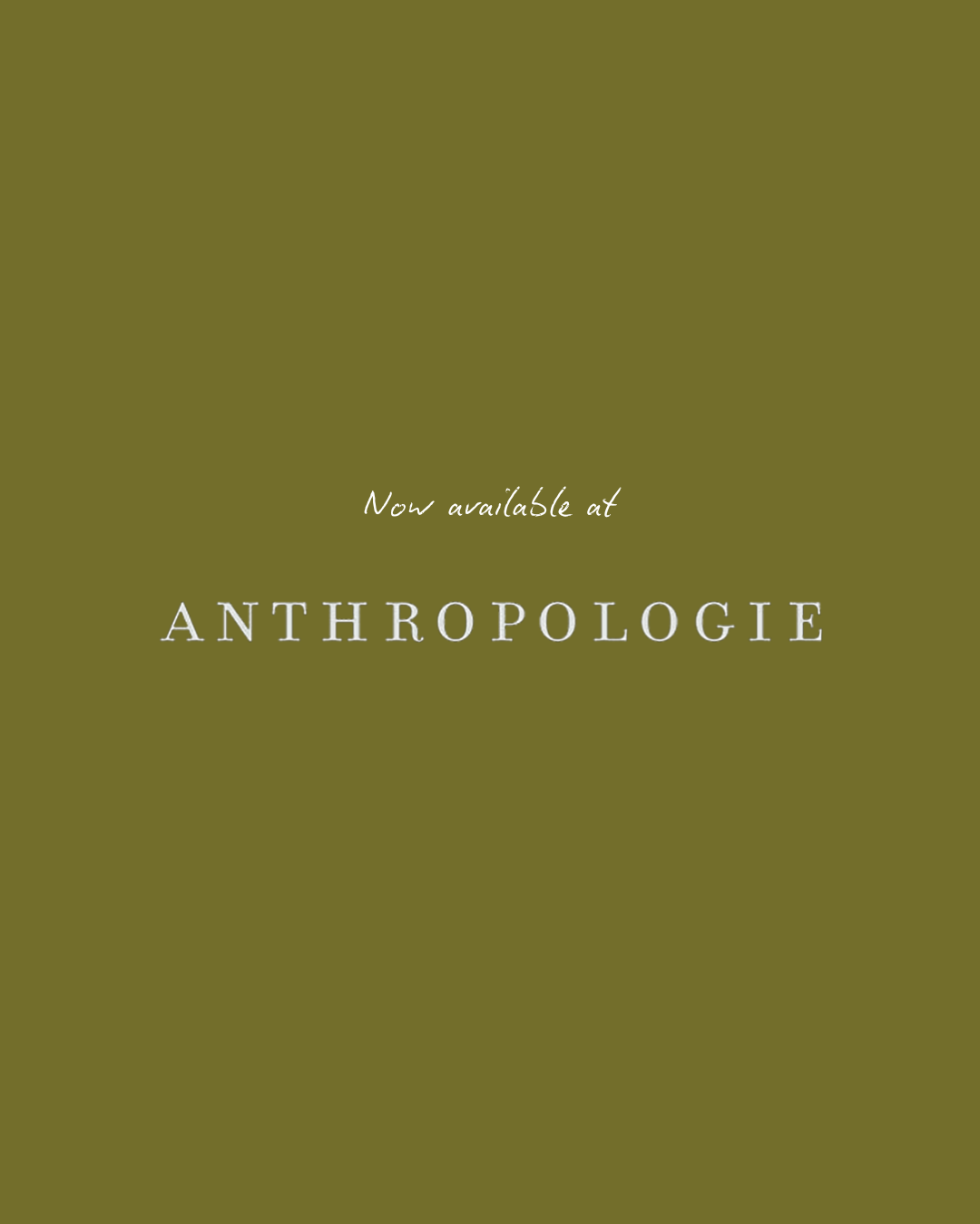 Now at Anthropologie UK